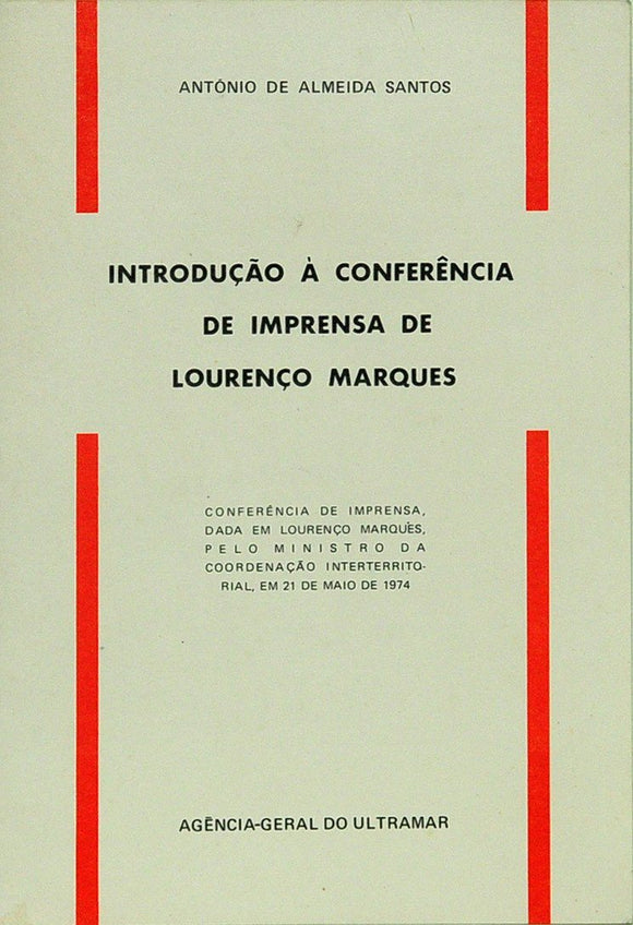 Livro - INTRODUÇÃO À CONFERÊNCIA DE IMPRENSA DE LOURENÇO MARQUES
