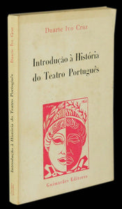 INTRODUÇÃO À HISTÓRIA DO TEATRO PORTUGUÊS Livro Loja da In-Libris   