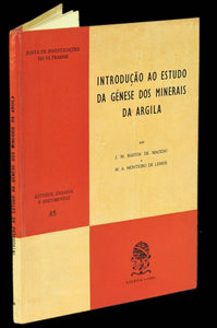 Livro - INTRODUÇÃO AO ESTUDO DA GÉNESE DOS MINERAIS DE ARGILA
