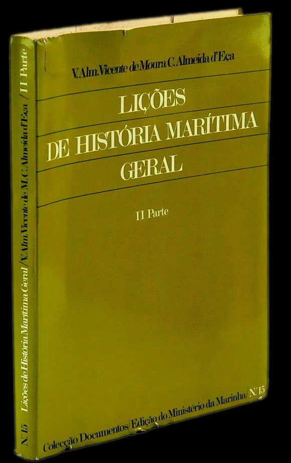 Livro - LIÇÕES DE HISTÓRIA MARÍTIMA GERAL (II Parte)