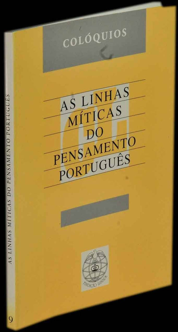 Livro - LINHAS MÍTICAS DO PENSAMENTO PORTUGUÊS (AS)