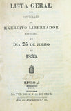 Livro - LISTA GERAL DOS OFICIAES DO EXERCITO LIBERTADOR REFERIDA AO DIA 25 DE JULHO DE 1833