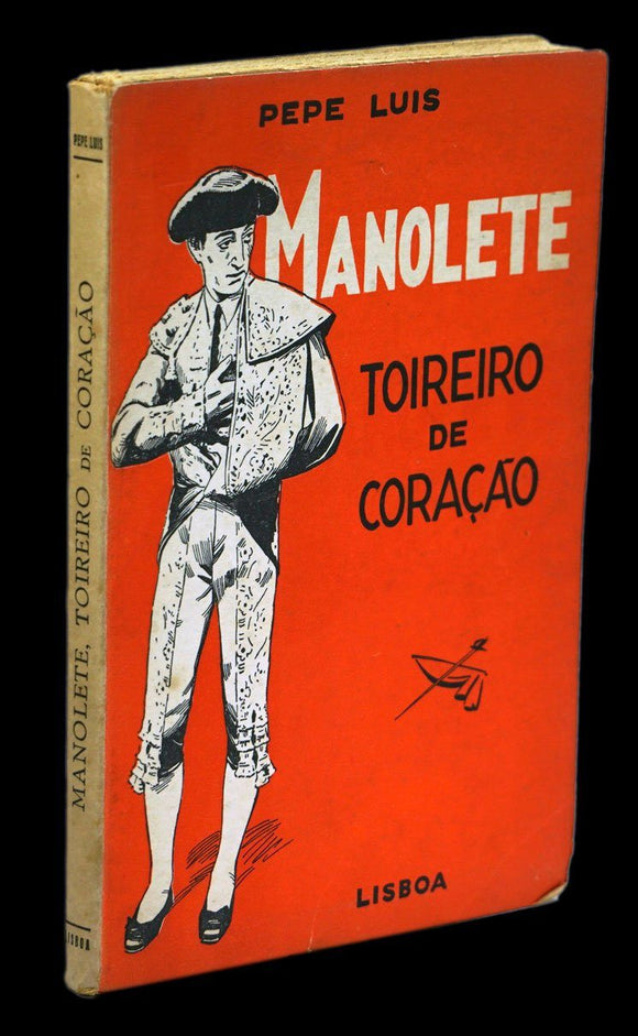 Livro - MANOLETE TOUREIRO DE CORAÇÃO