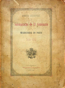 Memória descritiva da solenização do quarto centenário da Misericórdia do Porto Livro Loja da In-Libris   