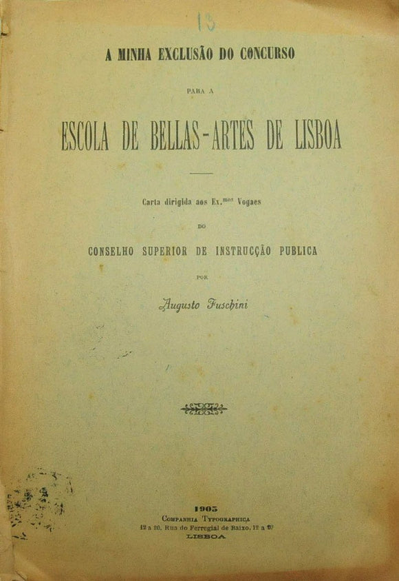 Livro - MINHA EXCLUSÃO DO CONCURSO PARA A ESCOLA DE BELLAS-ARTES DE LISBOA (A)