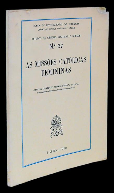 Livro - MISSÕES CATÓLICAS FEMININAS (AS)