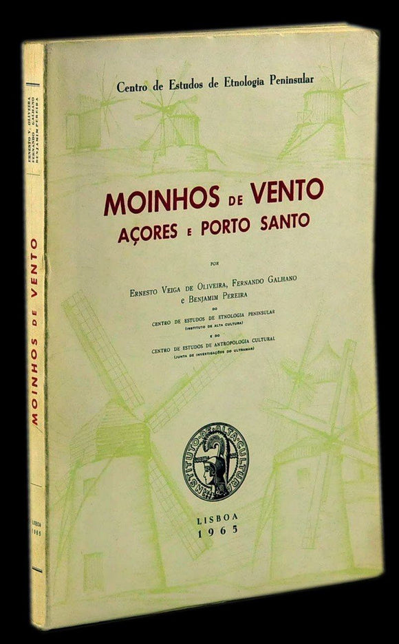 Livro - MOINHOS DE VENTO AÇORES E PORTO SANTO