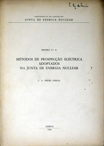 MÉTODOS DE PROSPECÇÃO ELÉCTRICA ADOPTADOS NA JUNTA DE ENERGIA NUCLEAR Livro Loja da In-Libris   