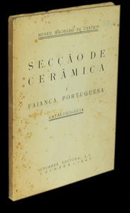 Livro - MUSEU MACHADO DE CASTRO. SECÇÃO DE CERÂMICA