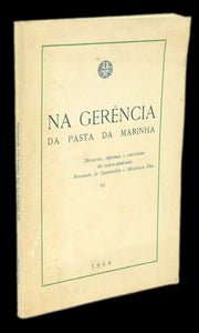 Livro - NA GERÊNCIA DA PASTA DA MARINHA (III)