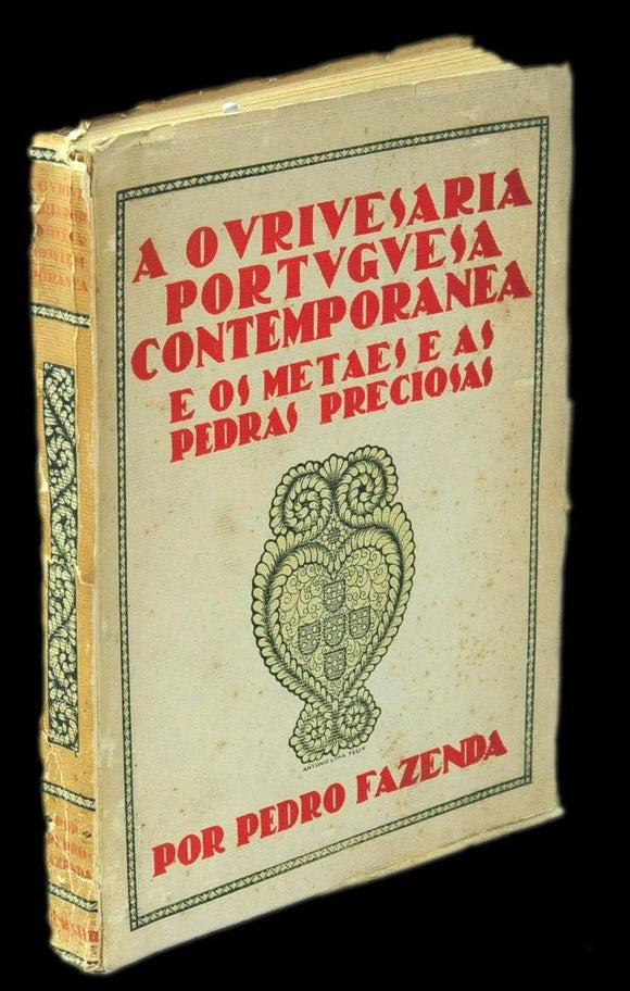Livro - OURIVESARIA PORTUGUESA CONTEMPORÂNEA E OS METAIS E PEDRAS PRECIOSAS