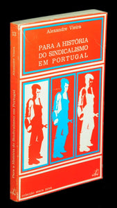 Livro - PARA A HISTÓRIA DO SINDICALISMO EM PORTUGAL