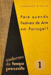 Livro - PARA QUANDO FESTIVAIS DE ARTE EM PORTUGAL?