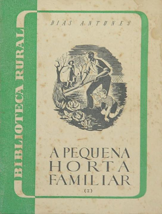Livro - PEQUENA HORTA FAMILIAR (A) (1º Vol.)