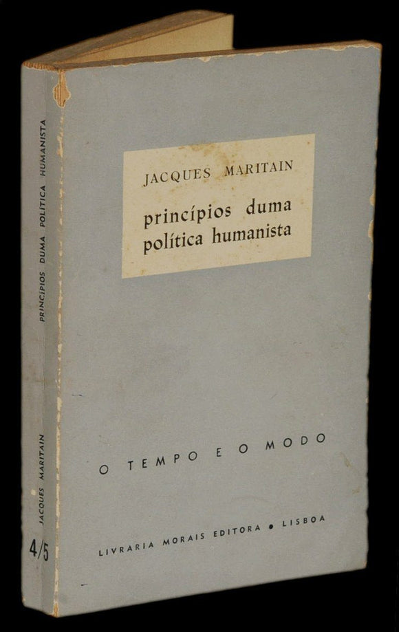 Livro - PRINCÍPIOS DUMA POLÍTICA HUMANISTA