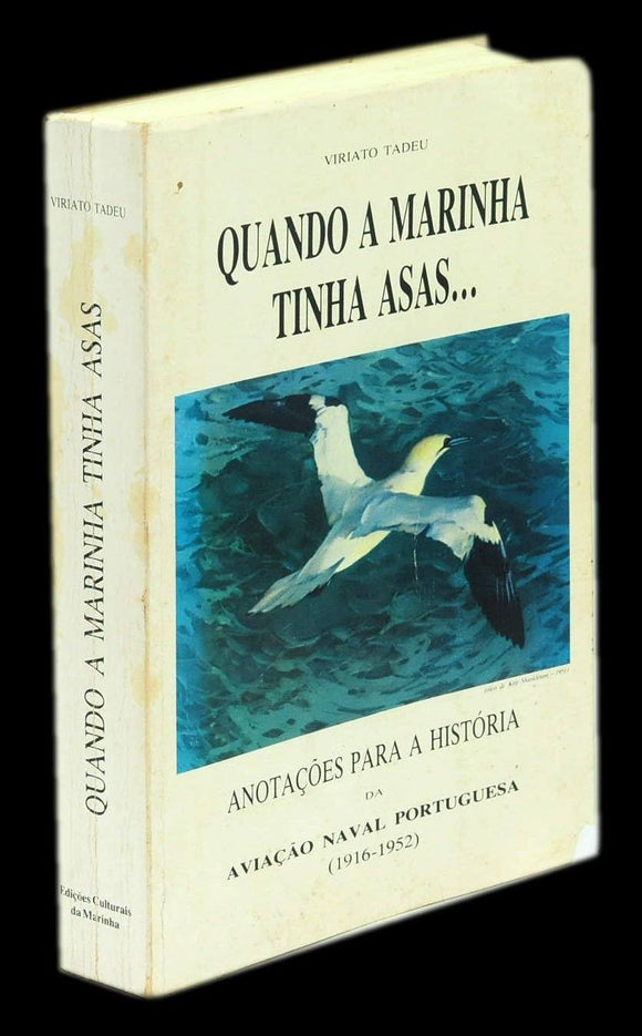 QUANDO A MARINHA TINHA ASAS... Livro Loja da In-Libris   