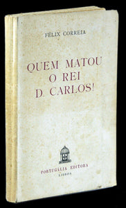 QUEM MATOU O REI D. CARLOS! Livro Loja da In-Libris   