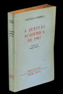 QUESTÃO ACADEMICA DE 1907 (A) Livro Loja da In-Libris   