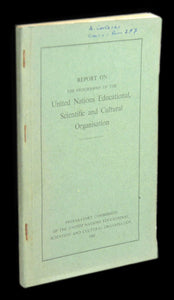 RAPPORT ON THE PROGRAMME OF THE UNITED NATIONS EDUCATIONAL, SCIENTIFIC AND CULTURAL ORGANISATION Livro Loja da In-Libris   