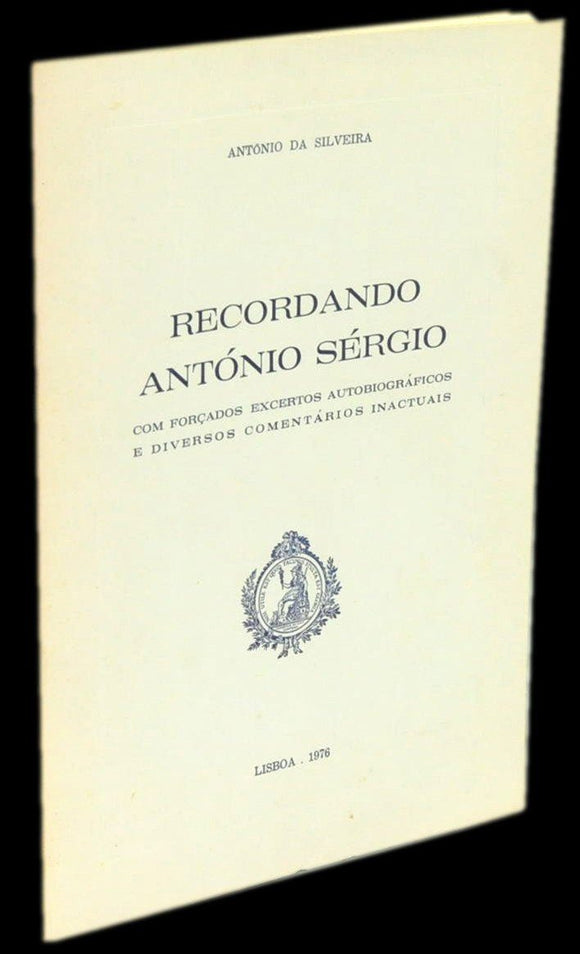 Livro - RECORDANDO ANTÓNIO SÉRGIO