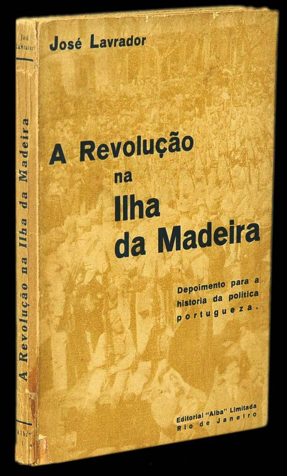 Livro - REVOLUÇÃO NA ILHA DA MADEIRA (A)