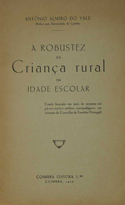 ROBUSTEZ DA CRIANÇA RURAL EM IDADE ESCOLAR (A) Livro Loja da In-Libris   