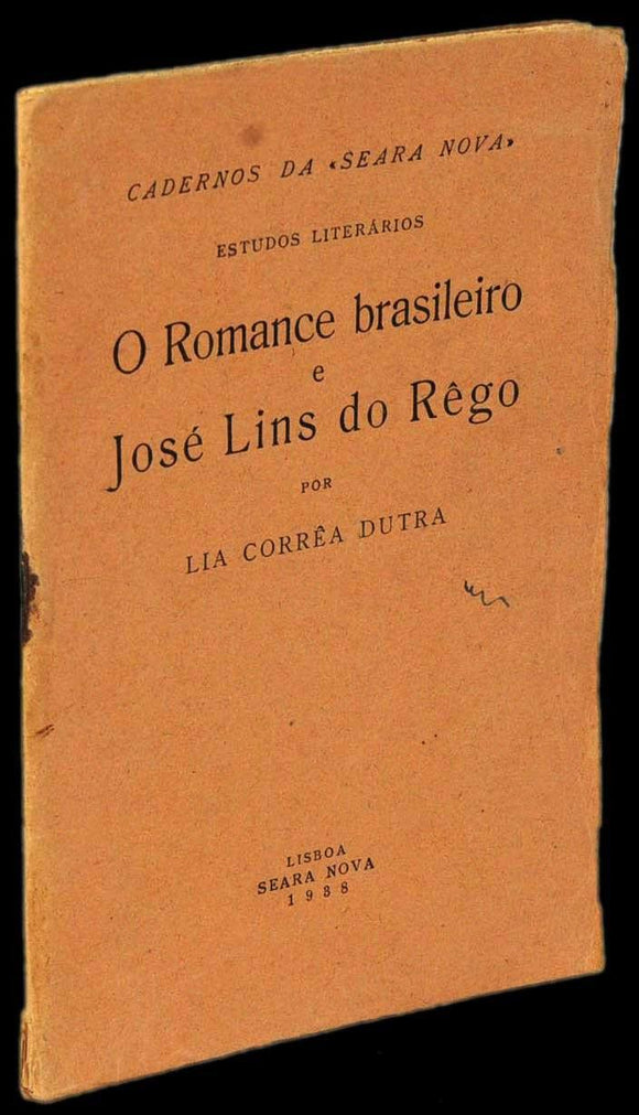 Livro - ROMANCE BRASILEIRO E JOSÉ LINS DO RÊGO (O)