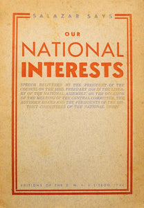 Livro - SALAZAR SAYS — OUR NATIONAL INTERESTS