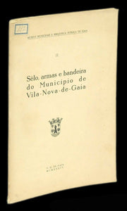 Selo, armas e bandeira do município de Vila Nova de Gaia Livro Loja da In-Libris   