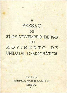 Livro - SESSÃO DE 30 DE NOVEMBRO DE 1946 DO MOVIMENTO DE UNIDADE DEMOCRÁTICA (A)