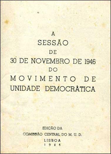 Livro - SESSÃO DE 30 DE NOVEMBRO DE 1946 DO MOVIMENTO DE UNIDADE DEMOCRÁTICA (A)
