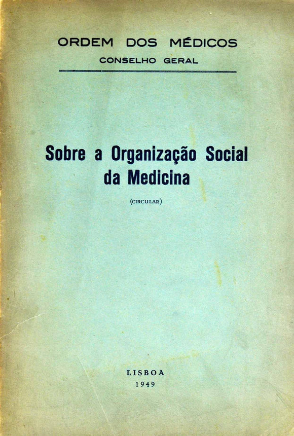 Livro - SOBRE A ORGANIZAÇÃO SOCIAL DA MEDICINA