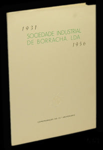 Livro - SOCIEDADE INDUSTRIAL DE BORRACHA, LIMITADA [BIS] 1931-1956