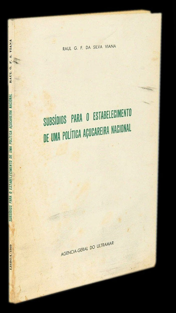 Livro - SUBSÍDIOS PARA O ESTABELECIMENTO DE UMA POLÍTICA AÇUCAREIRA NACIONAL