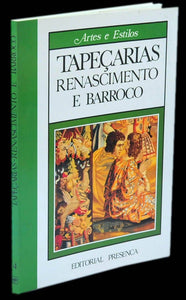 Livro - TAPEÇARIAS RENASCIMENTO E BARROCO