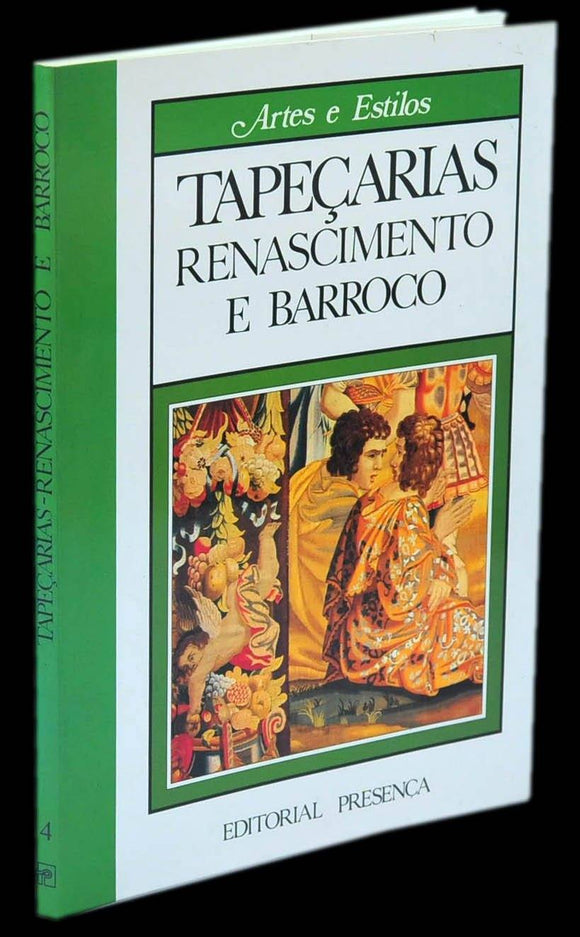 Livro - TAPEÇARIAS RENASCIMENTO E BARROCO