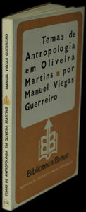 Livro - TEMAS DE ANTROPOLOGIA EM OLIVEIRA MARTINS