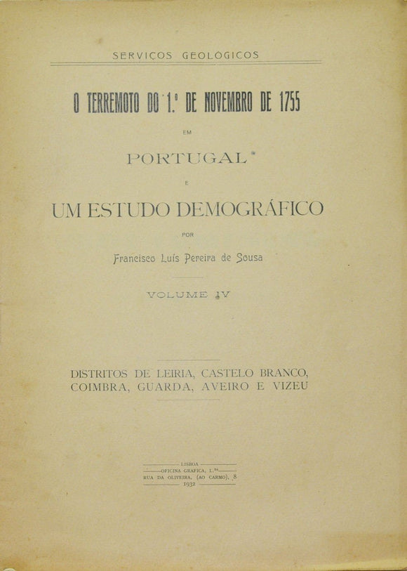 Livro - TERRAMOTO DO 1º DE NOVEMBRO De 1755  EM PORTUGAL E UM ESTUDO DEMOGRÁFICO (Vol. IV)