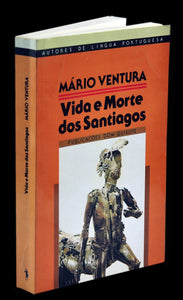 Livro - VIDA E MORTE DOS SANTIAGOS