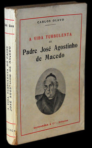 VIDA TURBULENTA DO PADRE JOSÉ AGOSTINHO DE MACEDO (A) Livro Loja da In-Libris   