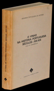 Livro - VINHO NA HISTÓRIA PORTUGUESA SÉCULOS XIII-XIX