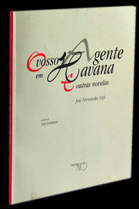 Vosso agente em Havana e outras novelas (O) Livro Loja da In-Libris   