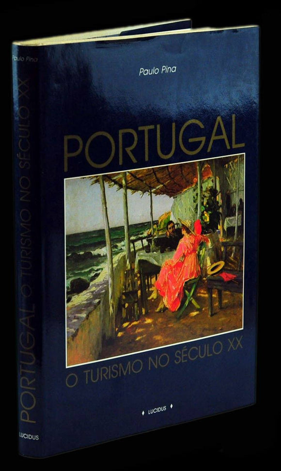 PORTUGAL — O TURISMO NO SÉCULO XX