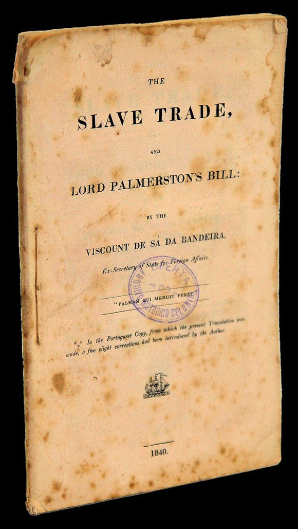 SLAVE TRADE AND LORD PALMERSTON’S BILL (THE)