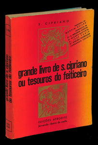 GRANDE LIVRO DE S. CIPRIANO OU TESOUROS DO FEITICEIRO - Loja da In-Libris